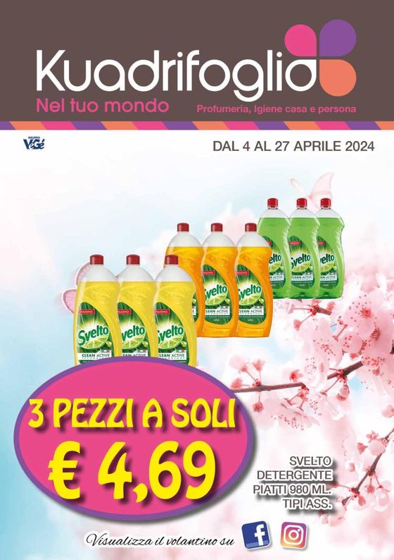 Volantino Kuadrifoglio a Verona | 3 prezzi a soli 4,69€ | 8/4/2024 - 20/4/2024