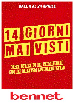 Volantino Bennet a Vercelli | 14 giorni mai visti | 11/4/2024 - 24/4/2024