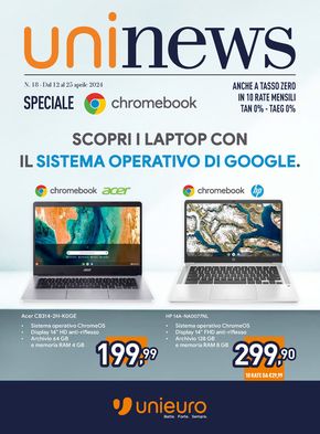 Volantino Unieuro a Napoli | Speciale Chromebook da Unieuro! | 12/4/2024 - 25/4/2024