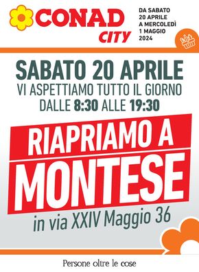 Volantino Conad City a Vignola | Riapriamo a Montese | 20/4/2024 - 1/5/2024