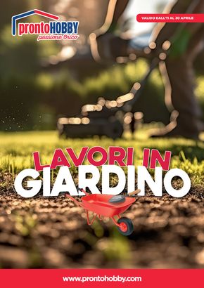 Volantino Pronto Hobby a Cosenza | Lavori in giardino | 11/4/2024 - 30/4/2024