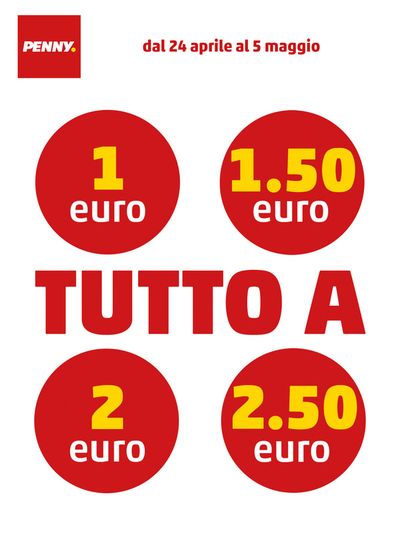 Volantino PENNY a Capannori | Tutto a 1 euro 1.50 euro 2 euro 2.50 euro | 24/4/2024 - 5/5/2024