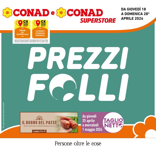 Volantino Conad Superstore a Urbino | Prezzi folli | 18/4/2024 - 28/4/2024