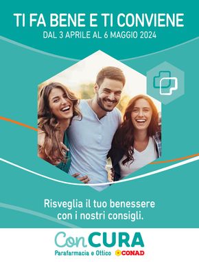 Volantino Parafarmacia Conad a Forlì | Con Cura Conad: Ti fa bene e ti conviene  | 3/4/2024 - 6/5/2024