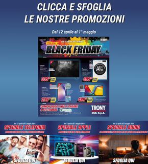 Offerte di Elettronica a L'Aquila | Black friday spring edition in Trony | 12/4/2024 - 1/5/2024