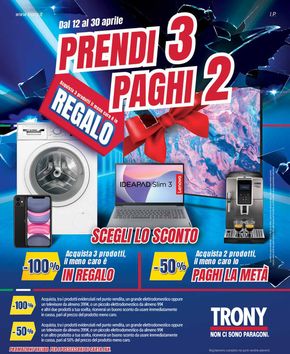 Offerte di Elettronica a Tortolì | Prendi 3 paghi 2 in Trony | 12/4/2024 - 30/4/2024