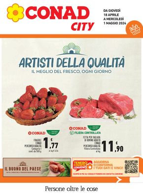 Volantino Conad City a Capannori | Artisti della qualità | 18/4/2024 - 1/5/2024