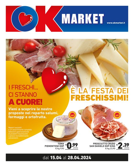 Volantino Ok Market a Frossasco | E la festa dei freschissimi | 15/4/2024 - 28/4/2024