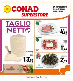 Volantino Conad Superstore a Rieti | Taglio netto  | 17/4/2024 - 28/4/2024