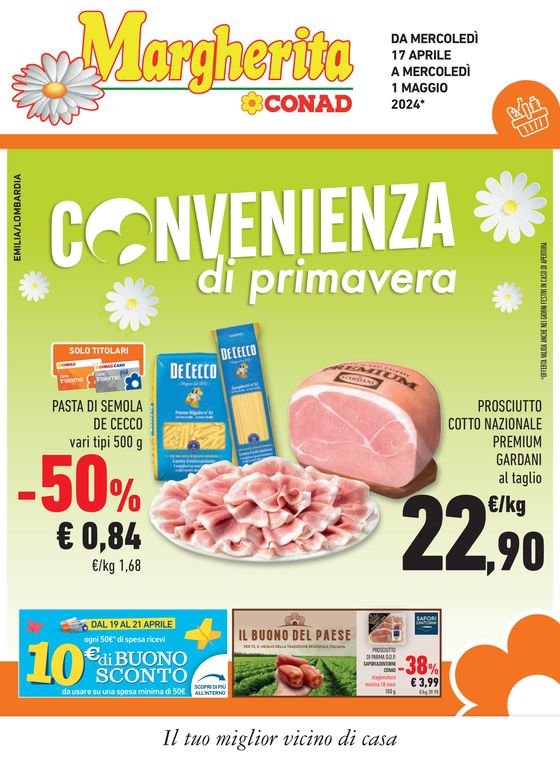 Volantino Margherita Conad a Parma | Convenienza di primavera | 17/4/2024 - 1/5/2024