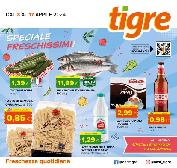 Volantino Tigre a Ladispoli | Speciale freschissimi! | 15/4/2024 - 17/4/2024