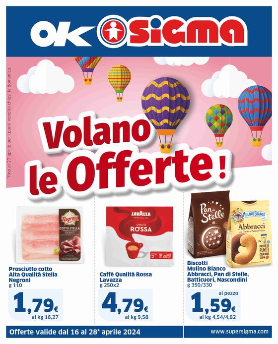 Volantino Sigma a Genova | Volano le offerte! - Ok Sigma | 16/4/2024 - 28/4/2024