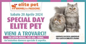 Volantino Elite Pet a Roma | Special day  | 16/4/2024 - 20/4/2024