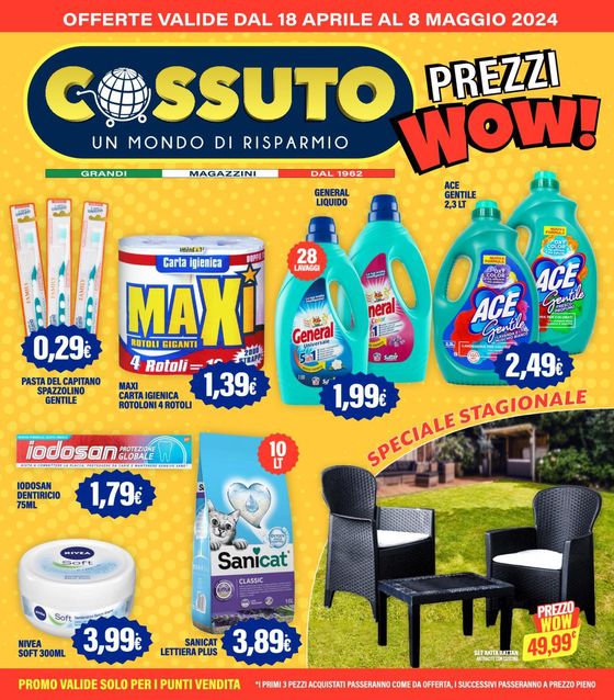 Volantino Cossuto | Prezzi wow! | 18/4/2024 - 8/5/2024