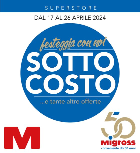 Volantino Migross Superstore | Sottocosto | 17/4/2024 - 26/4/2024