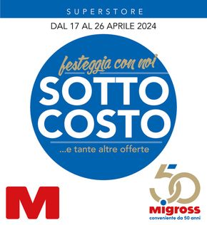 Volantino Migross Superstore a Bozzolo | Sottocosto | 17/4/2024 - 26/4/2024