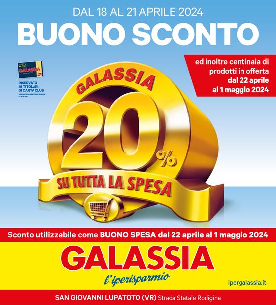 Volantino Galassia a San Giovanni Lupatoto | Buono sconto 20% | 18/4/2024 - 1/5/2024