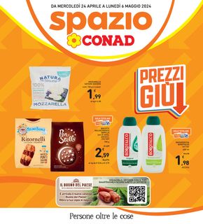 Volantino Spazio Conad | Prezzi giù | 24/4/2024 - 6/5/2024