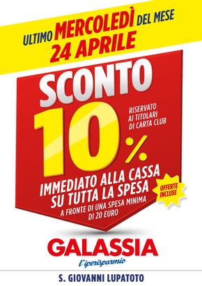 Volantino Galassia a San Giovanni Lupatoto | Sconto 10% | 24/4/2024 - 24/4/2024