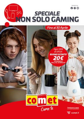 Volantino Comet a Ferrara | Speciale non solo gaming da Comet! | 19/4/2024 - 30/4/2024