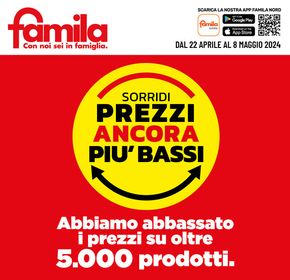 Volantino Famila a Pizzighettone | Grandi marchi a piccoli prezzi! | 22/4/2024 - 8/5/2024