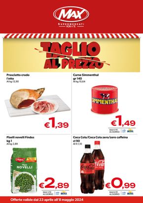 Offerte di Iper e super a Caltagirone | Taglio al prezzo  in Max Supermercati | 23/4/2024 - 8/5/2024