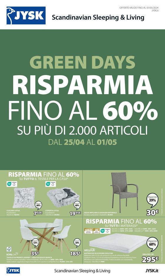 Volantino JYSK a Alpignano | Green days: RISPARMIA FINO AL 60% | 25/4/2024 - 1/5/2024