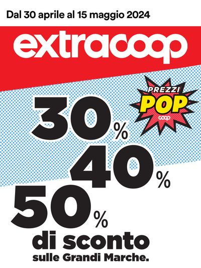 Volantino Extracoop | 30% 40% 50% | 30/4/2024 - 15/5/2024