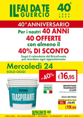 Offerte di Bricolage a Rivalta di Torino | 40 anniversario  in Il Faidate Guercio | 25/4/2024 - 12/5/2024