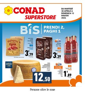 Volantino Conad Superstore a Corigliano-Rossano | Prendi 2 , paghi 1 | 30/4/2024 - 12/5/2024