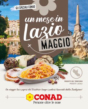 Volantino Conad a Cassino | Un mese in Lazio | 30/4/2024 - 31/5/2024