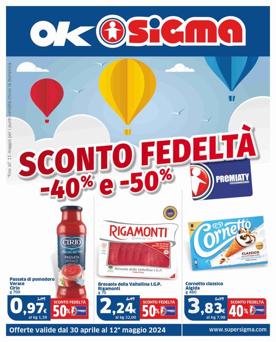 Volantino Sigma a Busto Arsizio | SCONTO FEDELTÀ -40% E -50% - Ok Sigma | 30/4/2024 - 12/5/2024