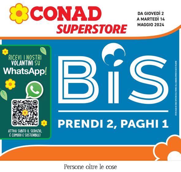 Volantino Conad Superstore a Brescia | Prendi 2 paghi 1 | 2/5/2024 - 14/5/2024