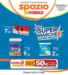 Volantino Spazio Conad a Preseglie | Super Marche  | 7/5/2024 - 20/5/2024