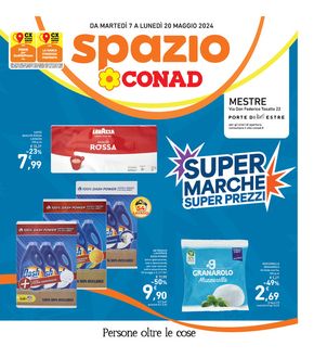 Volantino Spazio Conad a Venezia | Super Marche  | 7/5/2024 - 20/5/2024