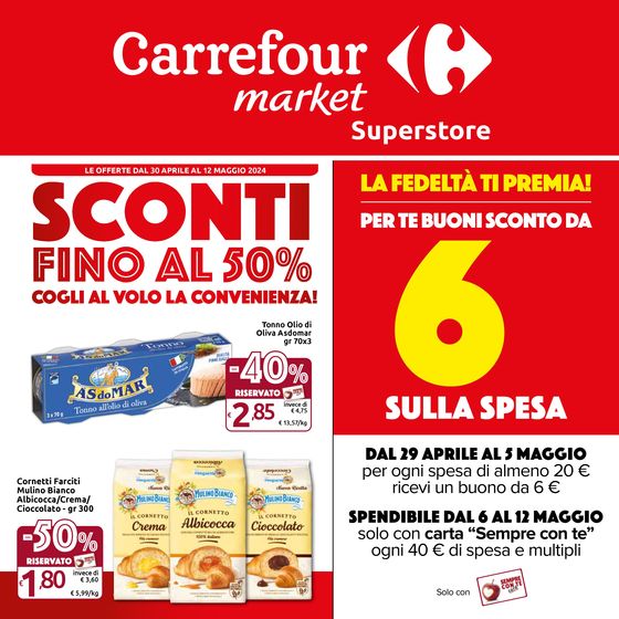 Volantino Carrefour Market Superstore a Sansepolcro | Sconti fino al 50% | 30/4/2024 - 12/5/2024