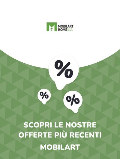 Volantino Mobilart Home a Castelnuovo di Garfagnana | Offerte Mobilart Home | 30/4/2024 - 30/4/2025