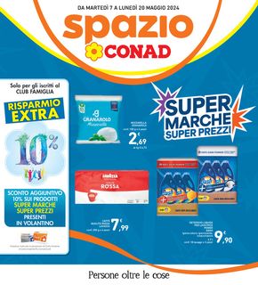 Volantino Spazio Conad a Chivasso | Super marche | 7/5/2024 - 20/5/2024