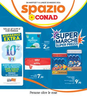 Offerte di Iper e super a Sarzana | Super marche in Spazio Conad | 7/5/2024 - 20/5/2024