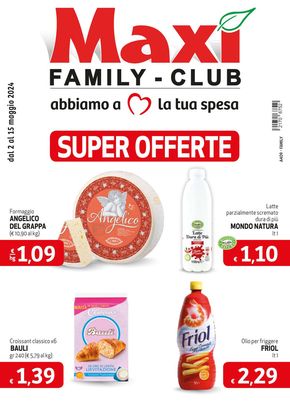 Volantino Maxì Family a Malo | Super offerte | 2/5/2024 - 15/5/2024