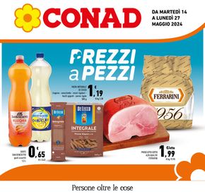 Volantino Conad a Sarego | Prezzi a pezzi  | 14/5/2024 - 27/5/2024