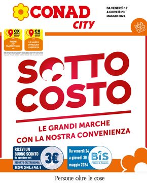 Volantino Conad City a Coseano | Sotto costo | 17/5/2024 - 23/5/2024