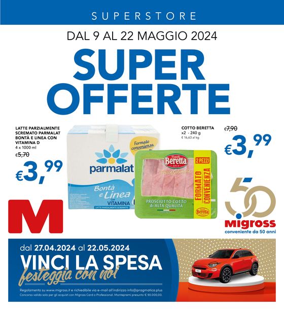 Volantino Migross Superstore | Super offerte | 9/5/2024 - 22/5/2024