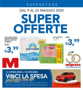 Volantino Migross Superstore a Noventa Vicentina | Super offerte | 9/5/2024 - 22/5/2024