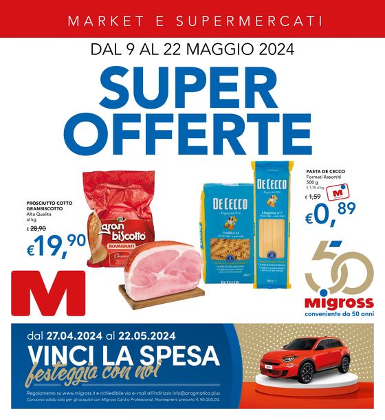 Volantino Migross Supermercati & Market a Grumello del Monte | Super offerte | 9/5/2024 - 22/5/2024