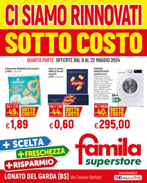 Volantino Famila Superstore a Salò | Sotto costo | 9/5/2024 - 22/5/2024