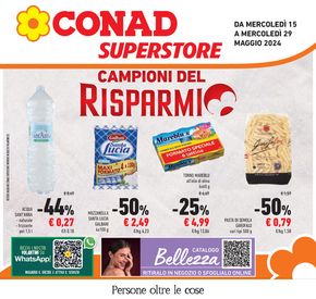 Volantino Conad Superstore a Piozzano | Campioni del risparmio | 15/5/2024 - 29/5/2024
