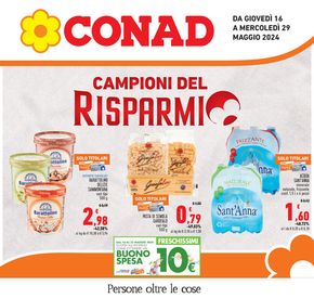 Offerte di Iper e super a Torino | Campioni del risparmio in Conad | 16/5/2024 - 29/5/2024