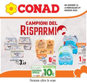 Volantino Conad a Garlenda | Campioni del risparmio | 16/5/2024 - 29/5/2024