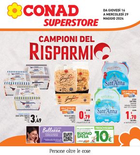 Volantino Conad Superstore a Roccavignale | Campioni del risparmio | 16/5/2024 - 29/5/2024